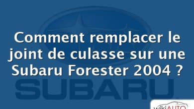 Comment remplacer le joint de culasse sur une Subaru Forester 2004 ?