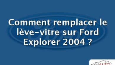 Comment remplacer le lève-vitre sur Ford Explorer 2004 ?