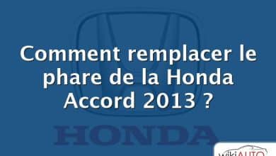 Comment remplacer le phare de la Honda Accord 2013 ?