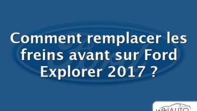 Comment remplacer les freins avant sur Ford Explorer 2017 ?