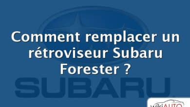 Comment remplacer un rétroviseur Subaru Forester ?