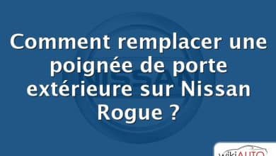 Comment remplacer une poignée de porte extérieure sur Nissan Rogue ?