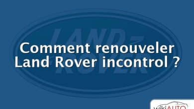 Comment renouveler Land Rover incontrol ?