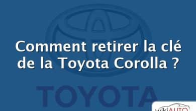 Comment retirer la clé de la Toyota Corolla ?