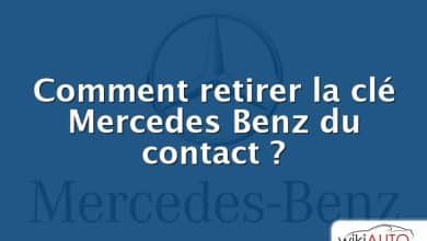 Comment retirer la clé Mercedes Benz du contact ?