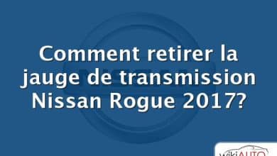 Comment retirer la jauge de transmission Nissan Rogue 2017?