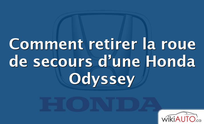 Comment retirer la roue de secours d’une Honda Odyssey