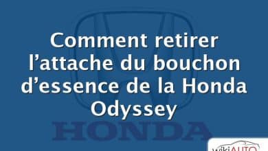 Comment retirer l’attache du bouchon d’essence de la Honda Odyssey