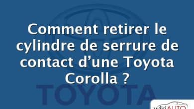 Comment retirer le cylindre de serrure de contact d’une Toyota Corolla ?
