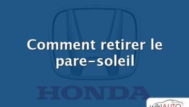 Comment retirer le pare-soleil