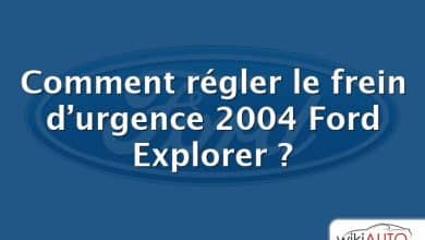 Comment régler le frein d’urgence 2004 Ford Explorer ?