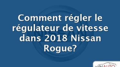 Comment régler le régulateur de vitesse dans 2018 Nissan Rogue?