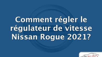 Comment régler le régulateur de vitesse Nissan Rogue 2021?