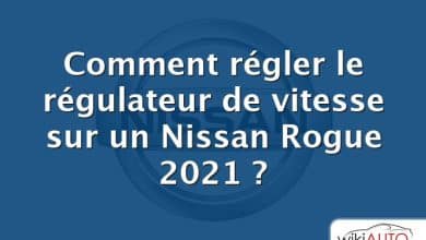 Comment régler le régulateur de vitesse sur un Nissan Rogue 2021 ?