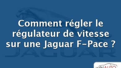 Comment régler le régulateur de vitesse sur une Jaguar F-Pace ?