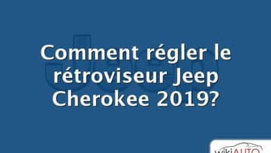 Comment régler le rétroviseur Jeep Cherokee 2019?