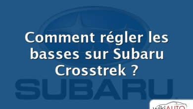 Comment régler les basses sur Subaru Crosstrek ?