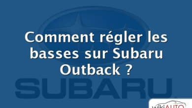 Comment régler les basses sur Subaru Outback ?