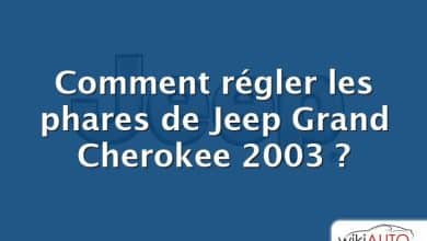 Comment régler les phares de Jeep Grand Cherokee 2003 ?