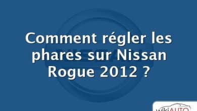 Comment régler les phares sur Nissan Rogue 2012 ?