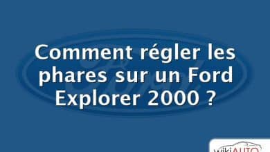 Comment régler les phares sur un Ford Explorer 2000 ?