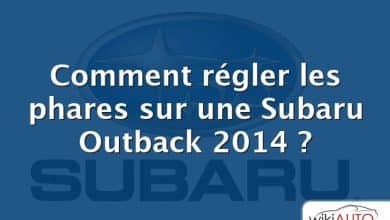 Comment régler les phares sur une Subaru Outback 2014 ?