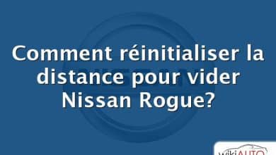 Comment réinitialiser la distance pour vider Nissan Rogue?