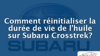 Comment réinitialiser la durée de vie de l’huile sur Subaru Crosstrek?