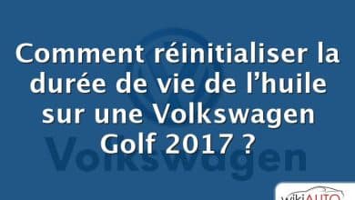 Comment réinitialiser la durée de vie de l’huile sur une Volkswagen Golf 2017 ?