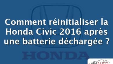 Comment réinitialiser la Honda Civic 2016 après une batterie déchargée ?