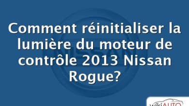 Comment réinitialiser la lumière du moteur de contrôle 2013 Nissan Rogue?