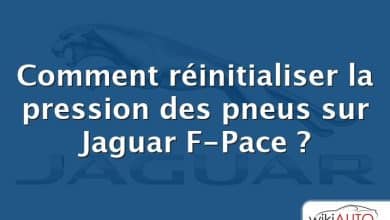 Comment réinitialiser la pression des pneus sur Jaguar F-Pace ?