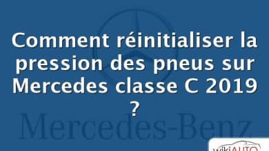 Comment réinitialiser la pression des pneus sur Mercedes classe C 2019 ?