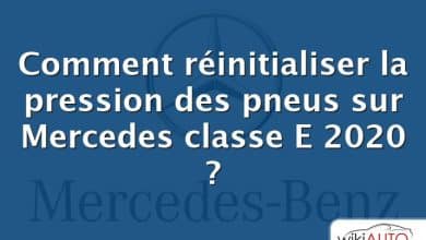 Comment réinitialiser la pression des pneus sur Mercedes classe E 2020 ?