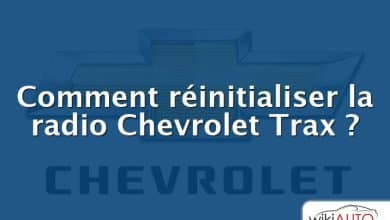 Comment réinitialiser la radio Chevrolet Trax ?