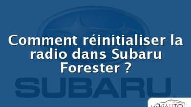 Comment réinitialiser la radio dans Subaru Forester ?