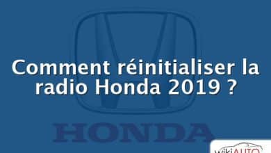 Comment réinitialiser la radio Honda 2019 ?