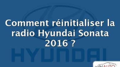 Comment réinitialiser la radio Hyundai Sonata 2016 ?