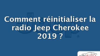 Comment réinitialiser la radio Jeep Cherokee 2019 ?