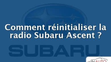 Comment réinitialiser la radio Subaru Ascent ?