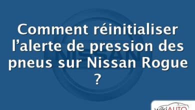 Comment réinitialiser l’alerte de pression des pneus sur Nissan Rogue ?