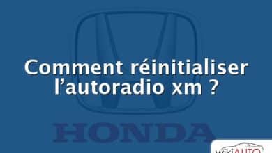 Comment réinitialiser l’autoradio xm ?