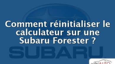 Comment réinitialiser le calculateur sur une Subaru Forester ?