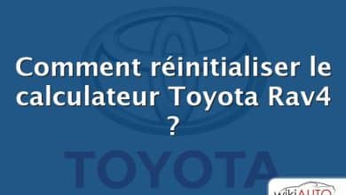 Comment réinitialiser le calculateur Toyota Rav4 ?