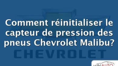 Comment réinitialiser le capteur de pression des pneus Chevrolet Malibu?