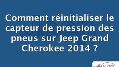 Comment réinitialiser le capteur de pression des pneus sur Jeep Grand Cherokee 2014 ?