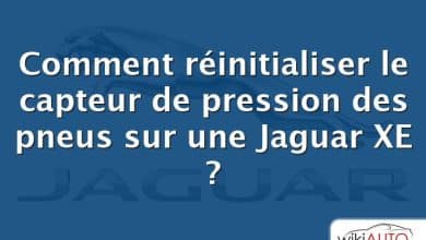 Comment réinitialiser le capteur de pression des pneus sur une Jaguar XE ?