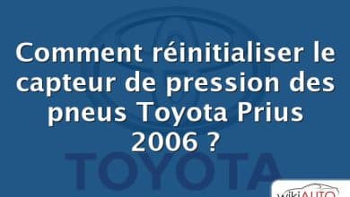 Comment réinitialiser le capteur de pression des pneus Toyota Prius 2006 ?