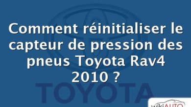Comment réinitialiser le capteur de pression des pneus Toyota Rav4 2010 ?