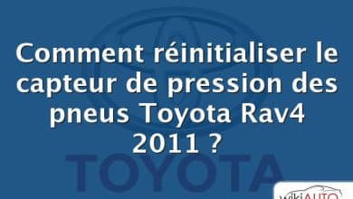 Comment réinitialiser le capteur de pression des pneus Toyota Rav4 2011 ?